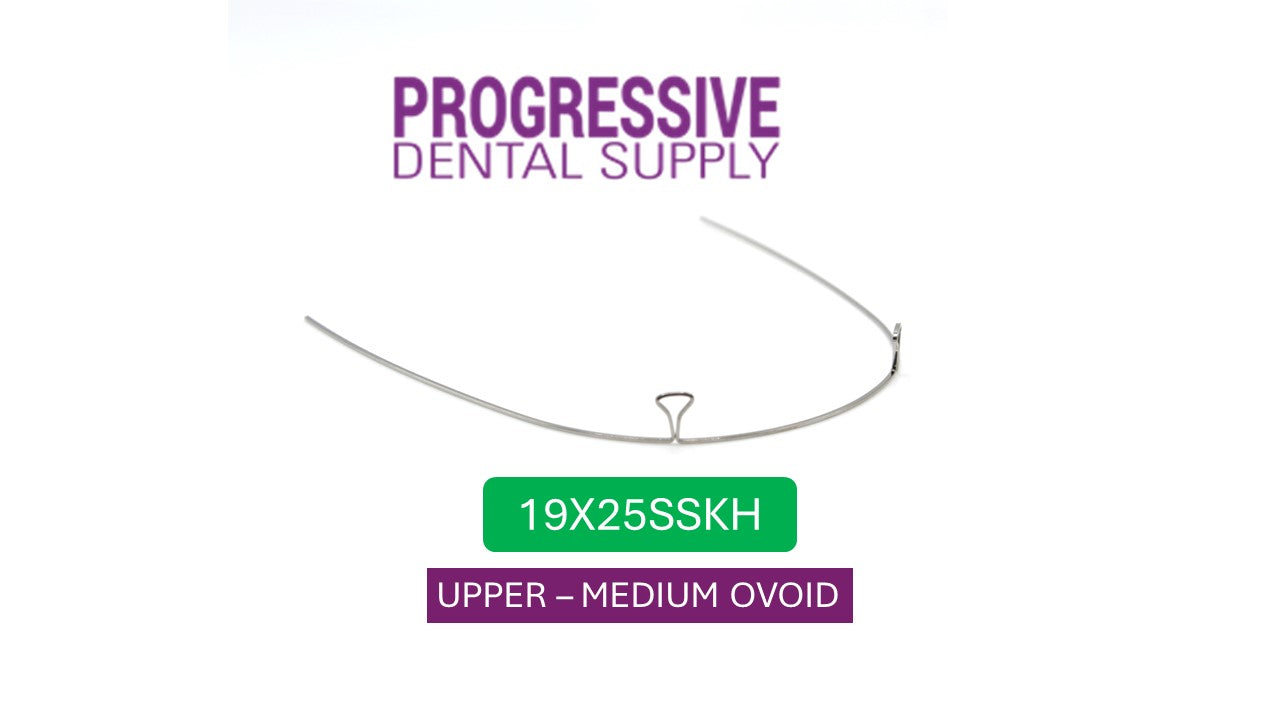 ORTHODONTIC - 19X25SSKH, UPPER MEDIUM OVOID (IP APPLIANCE)
